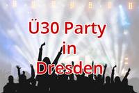 Ü30 Party in Dresden - zum Daten und Flirten nutzen 