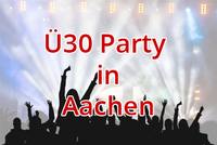 Ü30 Party in Aachen - Tanzpalast und Eurogress: hier steigen Ü30 Partys in Aachen