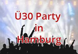 Ü30 Partys in Hamburg - Singlepartys 