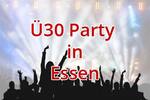 Ü30 Party in Essen - Daten & feiern im Delta-Musik-Park